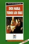 DIOS HABLA TODOS LOS DIAS