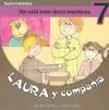 LAURA Y COMPAÑIA 7. NO ESTÁ BIEN DECIR MENTIRAS