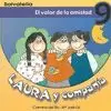 LAURA Y COMPAÑIA 9 EL VALOR DE LA AMISTAD