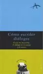 COMO ESCRIBIR DIALOGOS - GUIAS DE ESCRITOR