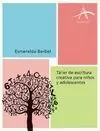 TALLER DE ESCRITURA CREATIVA PARA NIÑOS Y ADOLESCENTES