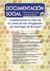 DOCUMENTACION SOCIAL 180 CUESTIONANDO EL MITO DE «LA CRISIS DE LOS REFUGIADOS»: ¿EL NAUFRAGIO DE EUROPA?