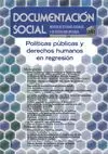 DOCUMENTACION SOCIAL 181 POLÍTICAS PÚBLICAS Y DERECHOS HUMANOS EN REGRESIÓN
