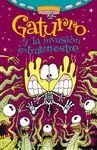 GATURRO 4 Y LA INVASIÓN EXTRATERRESTRE