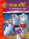 TRIO BETA 2. EL GUARDIÁN DEL FARO