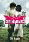 CUATRO ALMAS 4. PHOENIX