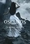 OSCUROS 4. LA PRIMERA MALDICIÓN