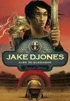 JAKE DJONES 2. ALMA DE GLADIADOR