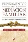 FUNDAMENTOS DE LA MEDIACIÓN FAMILIAR