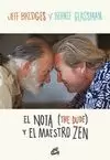 NOTA (THE DUDE) Y EL MAESTRO ZEN