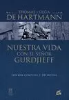 NUESTRA VIDA CON EL SEÑOR GURDJIEFF