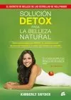 SOLUCIÓN DETOX PARA LA BELLEZA NATURAL