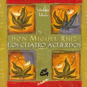 CUATRO ACUERDOS, LOS (LIBRO + 48 CARTAS)