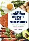 DIETA CETOGÉNICA COMPLETA PARA PRINCIPIANTES