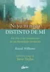 NI YO NI NADA DISTINTO DE MÍ