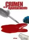 CRIMEN EN EL AYUNTAMIENTO