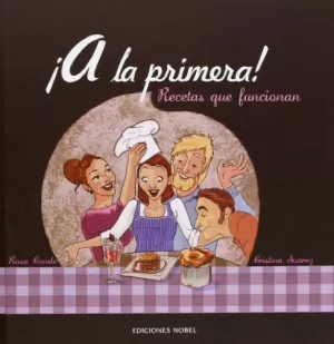 A LA PRIMERA!
