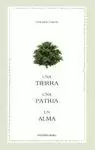 UNA TIERRA UNA PATRIA UN ALMA