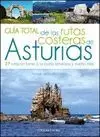 ASTURIAS 2018 GUÍA TOTAL DE LAS RUTAS COSTERAS