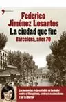 CIUDAD QUE FUE BARCELONA, LA