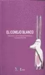 CONEJO BLANCO, EL (PICTOGRAMAS)