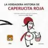 VERDADERA HISTORIA DE CAPERUCITA ROJA (PICTOGRAMAS)
