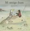 MI AMIGO JUAN