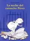 NOCHE DEL RATONCITO PÉREZ, LA