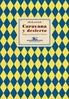CARAVANA Y DESIERTO