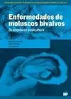 ENFERMEDADES MOLUSCOS BIVALVOS INTERES EN ACUICULTURA