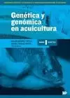 GENETICA Y GENOMICA EN ACUICULTURA TOMO 1