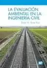 EVALUACION AMBIENTAL EN LA INGENIERIA CIVIL