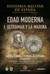 HISTORIA MILITAR DE ESPAÑA 3 EDAD MODERNA 1 ULTRAMAR Y LA MARINA