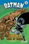 BATMAN 1. LA VENGANZA DE CARA DE BARRO