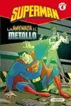 SUPERMAN 3. LA AMENAZA DE METALLO