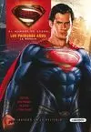 SUPERMAN EL HOMBRE DE ACERO. LA NOVELA