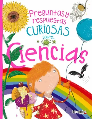 CIENCIAS. PREGUNTAS Y RESPUESTAS CURIOSAS SOBRE...