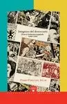 IMÁGENES DEL DESENCANTO. NUEVA HISTORIETA ESPAÑOLA 1980-1986.