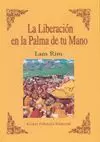 LIBERACIÓN EN LA PALMA DE TU MANO, LA