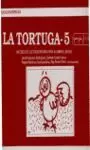TORTUGA 5 (QUE QUI F R RR)