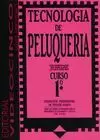 TECNOLOGÍA DE PELUQUERÍA I