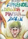 APRENDE A DIBUJAR Y PINTAR CON BALUI HB
