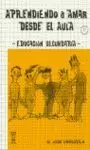 APRENDIENDO A AMAR DESDE EL AULA, ESO