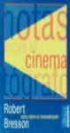 NOTAS SOBRE EL CINEMATOGRAFO