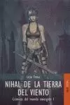 NIHAL DE LA TIERRA DEL VIENTO. CRÓNICAS MUNDO EMERGIDO 1