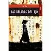 BALADAS DEL AJO, LAS