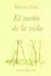 SUEÑO DE LA VIDA, EL