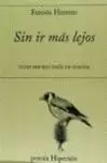 SIN IR MAS LEJOS