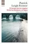 TIEMPO DE LOS REGALOS - ENTRE LOS BOSQUES Y EL AGUA