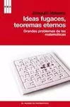 IDEAS FUGACES, TEOREMAS ETERNOS